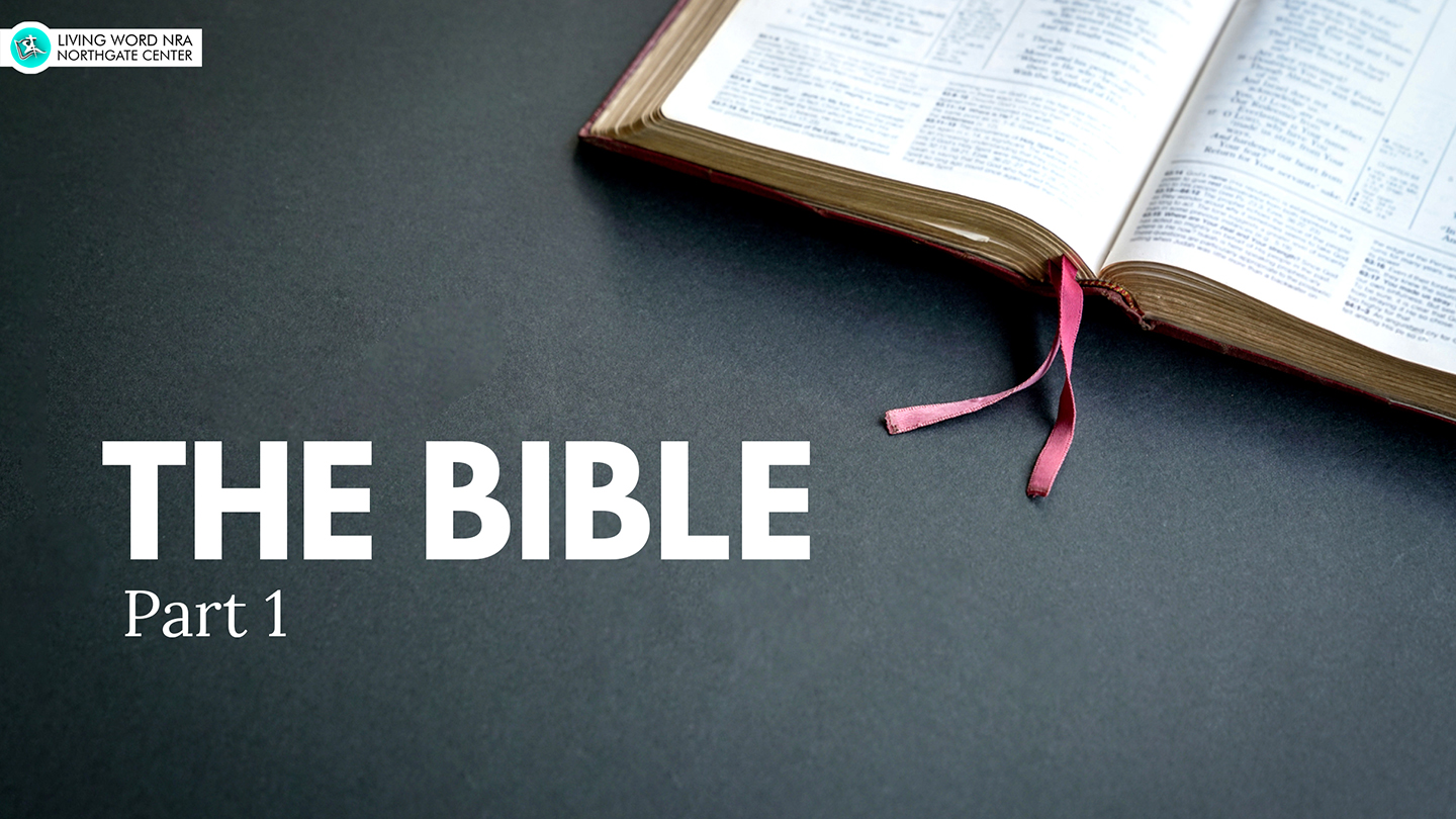 the-bible-part-1-living-word-nra