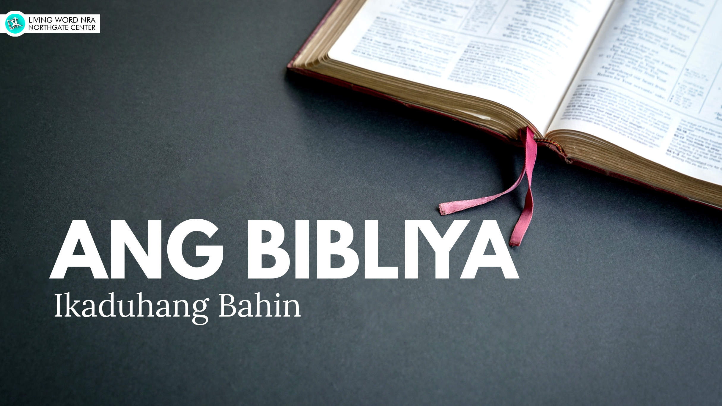 Ang Bibliya (Ikaduhang Bahin) – Living Word NRA