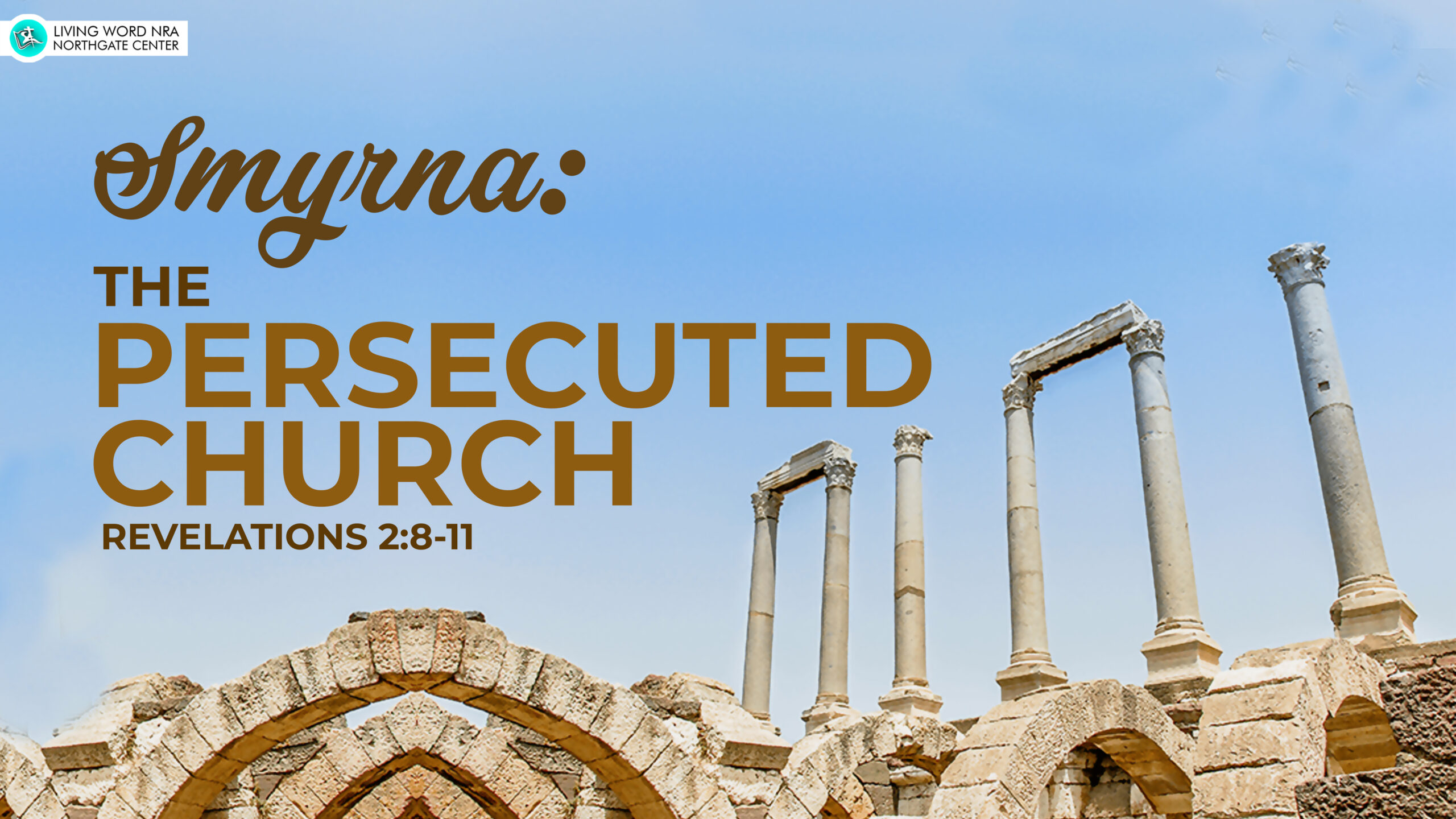 smyrna-the-persecuted-church-living-word-nra