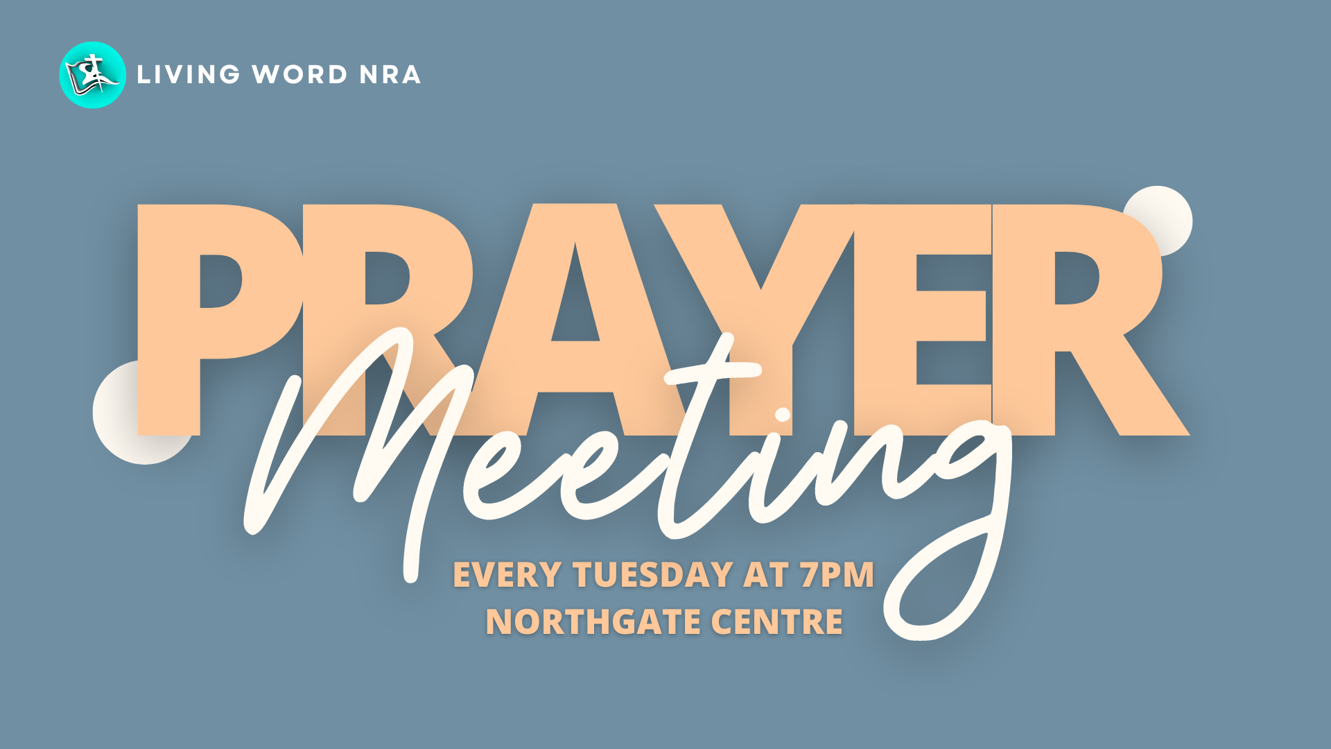 Prayer Meeting – Living Word NRA